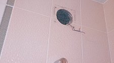 Заменить вытяжной вентилятор в ванной комнате